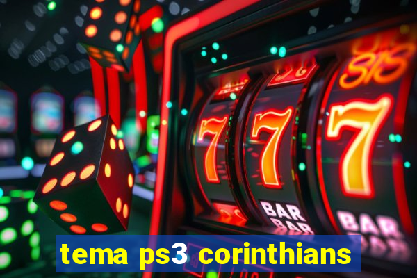 tema ps3 corinthians